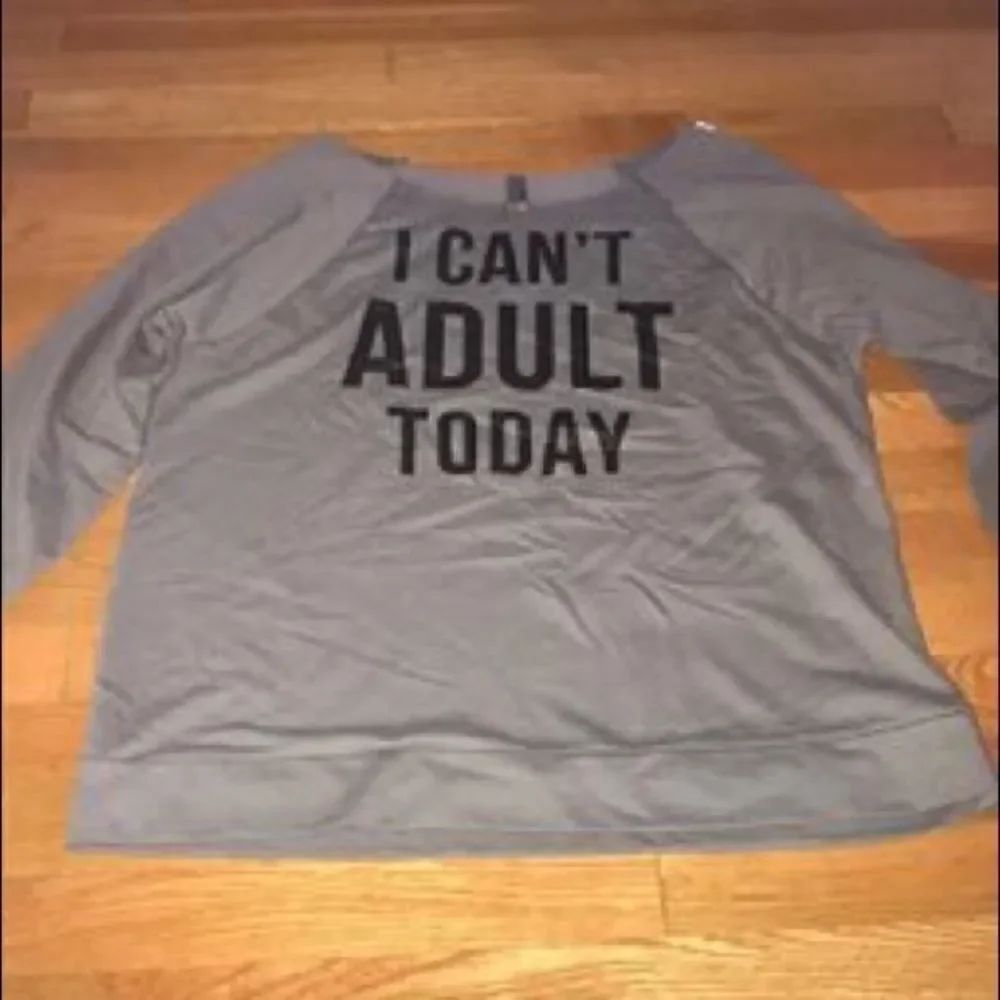 New I can't Adult Today Sweatshirt XL wide neckline and 3/4 sleeves